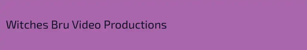 Witches Bru Video Productions